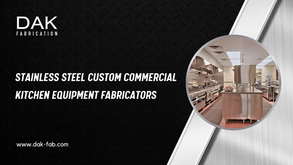 Best Stainless Steel Commercial Kitchen Equipment Fabricators in UAE