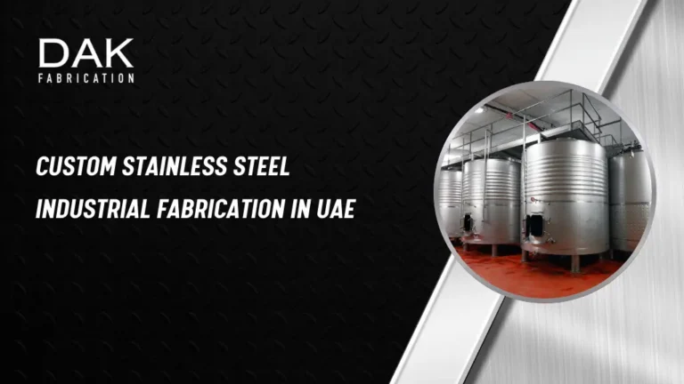 Custom Stainless Steel Industrial Fabrication in UAE