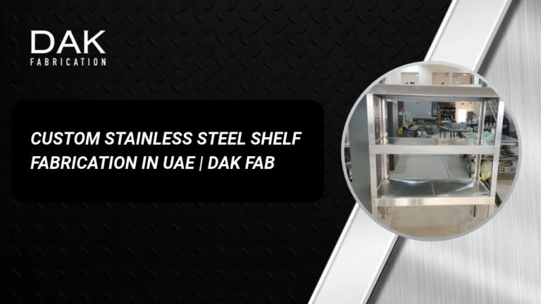 Custom Stainless Steel Shelf Fabrication in UAE